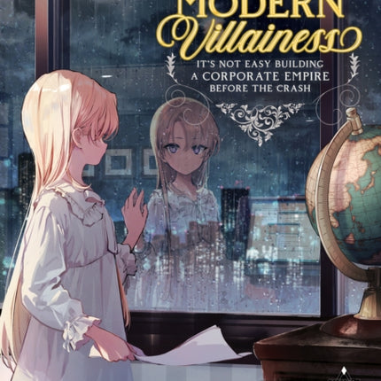 Modern Villainess Its Not Easy Building a Corporate Empire Before the Crash Light Novel Vol. 4