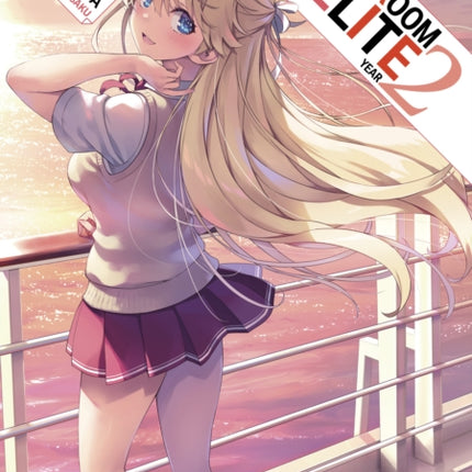 Classroom of the Elite: Year 2 (Light Novel) Vol. 4.5