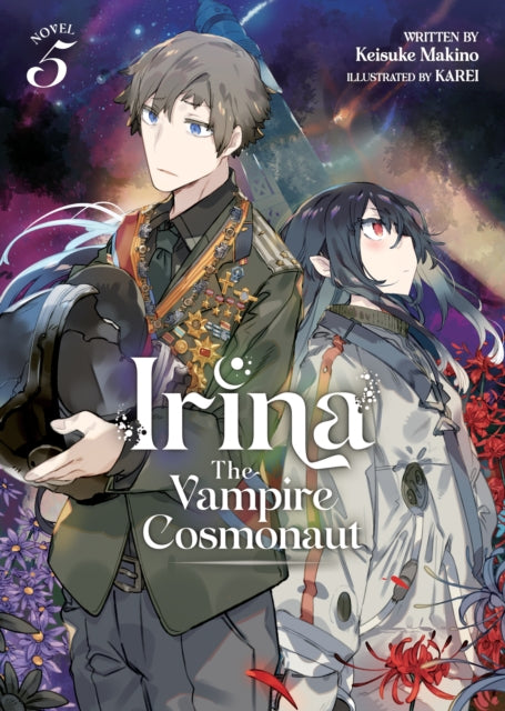 Irina: The Vampire Cosmonaut (Light Novel) Vol. 5