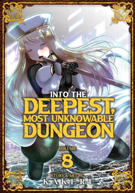 Into the Deepest Most Unknowable Dungeon Vol. 8