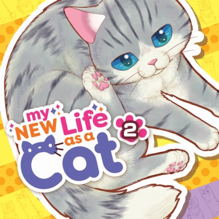 My New Life as a Cat Vol. 2