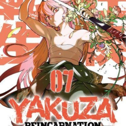 Yakuza Reincarnation Vol. 7