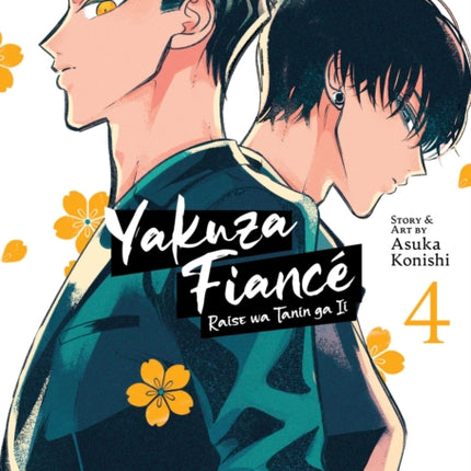 Yakuza Fiancé: Raise wa Tanin ga Ii Vol. 4