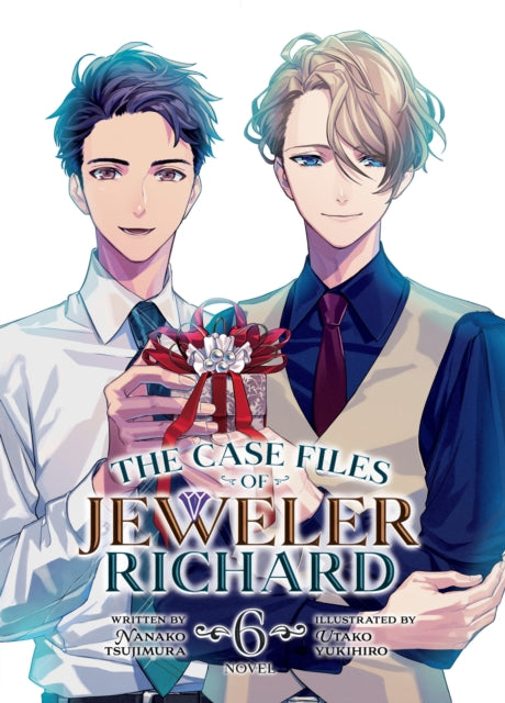 The Case Files of Jeweler Richard (Light Novel) Vol. 6