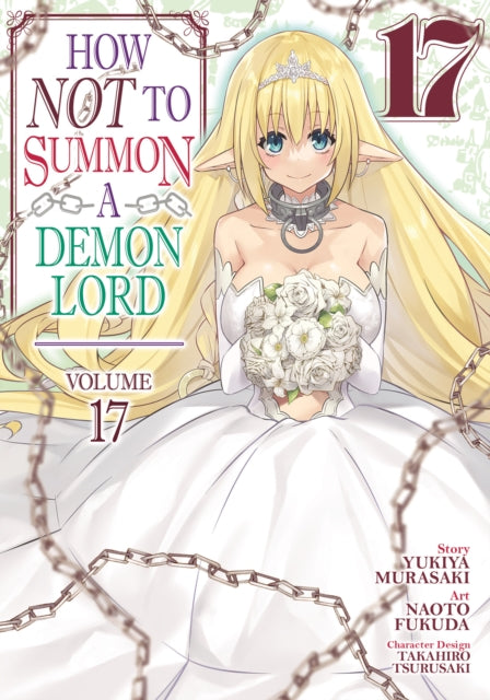 How NOT to Summon a Demon Lord (Manga) Vol. 17