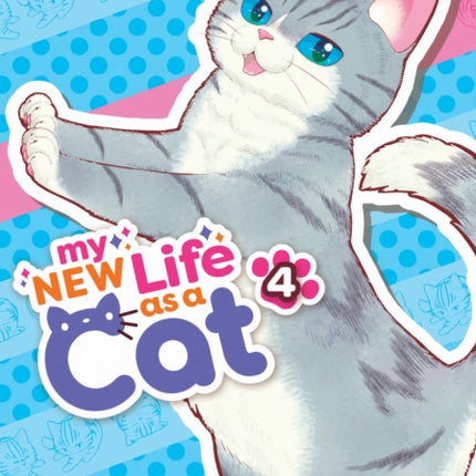 My New Life as a Cat Vol. 4