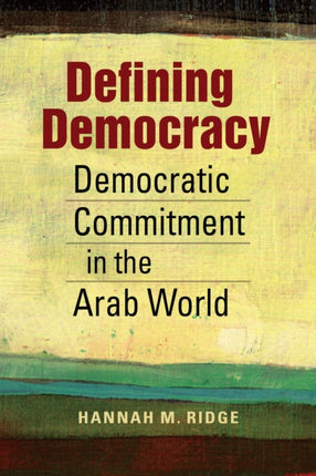 Defining Democracy: Democratic Commitment in the