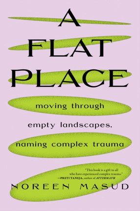 A Flat Place: Moving Through Empty Landscapes,