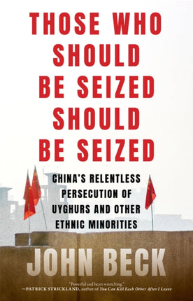 Those Who Should Be Seized Should Be Seized