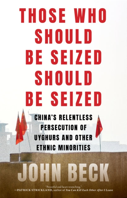 Those Who Should Be Seized Should Be Seized