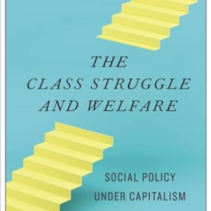 The Class Struggle and Welfare