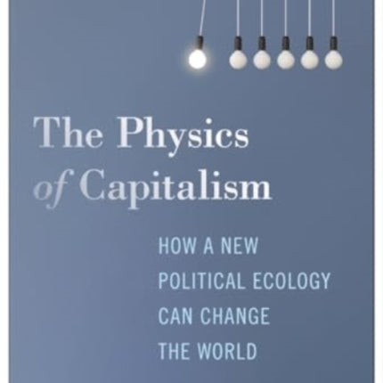 The Physics of Capitalism