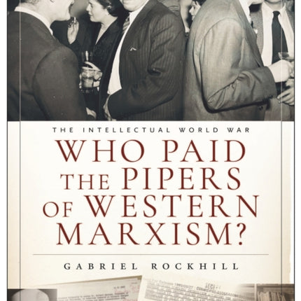 Who Paid the Pipers of Western Marxism