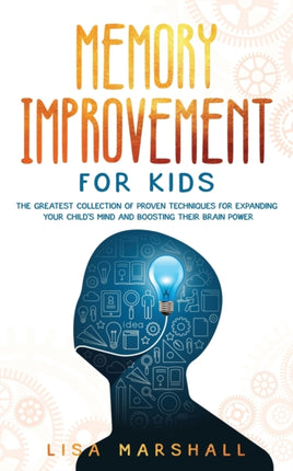 Memory Improvement For Kids: The Greatest