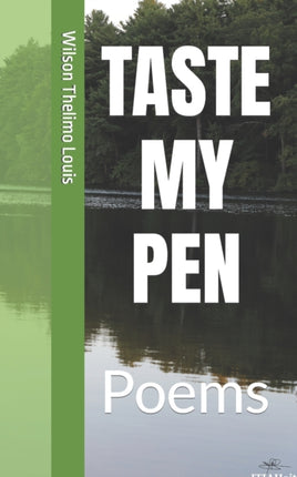 Taste My Pen: Poetry