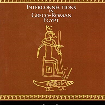 Interconnections in Greco-Roman Egypt