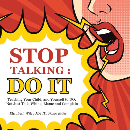 Stop Talking: Do It: Teaching Your Child, and