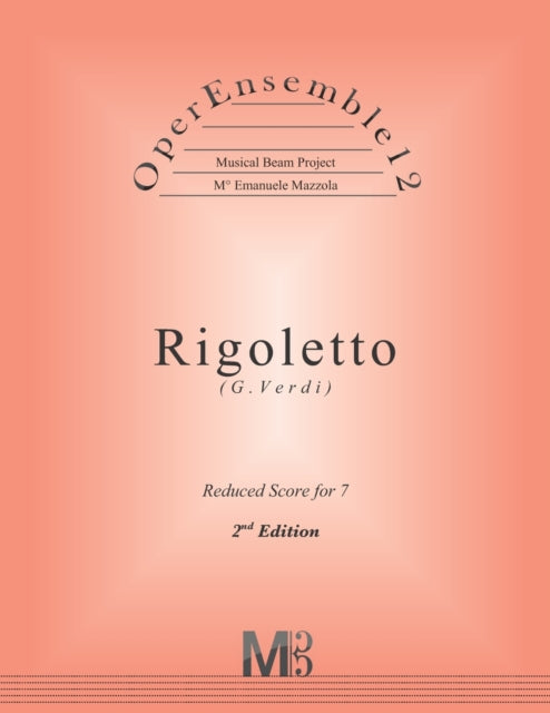 OperEnsemble12, Rigoletto (G.Verdi): Reduced Score for 7 players