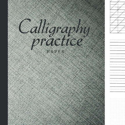 Calligraphy paper practice: Calligraphy Workbook Hand Writing dot book Lettering parchment beginner alphabet sheets books