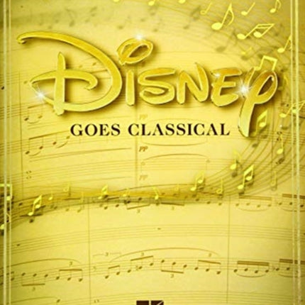 Disney Goes Classical: 15 Favorite Songs