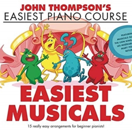 John Thompson's Easiest Musicals: John Thompson's Easiest Piano Course