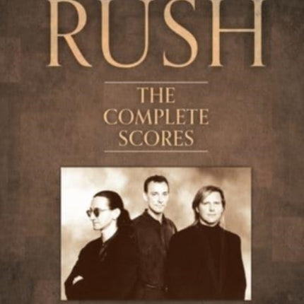 Rush - The Complete Scores: Deluxe Hardcover Book