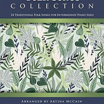 African American Folk Songs Collection: 24 Traditional Folk Songs for Intermediate Piano Solo