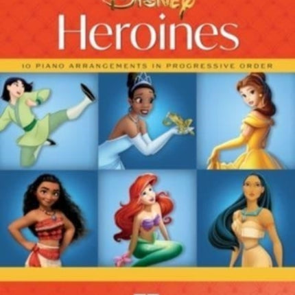 Disney Heroines: Jennifer Lin Series - 10 Piano Arrangements in Progressive Order