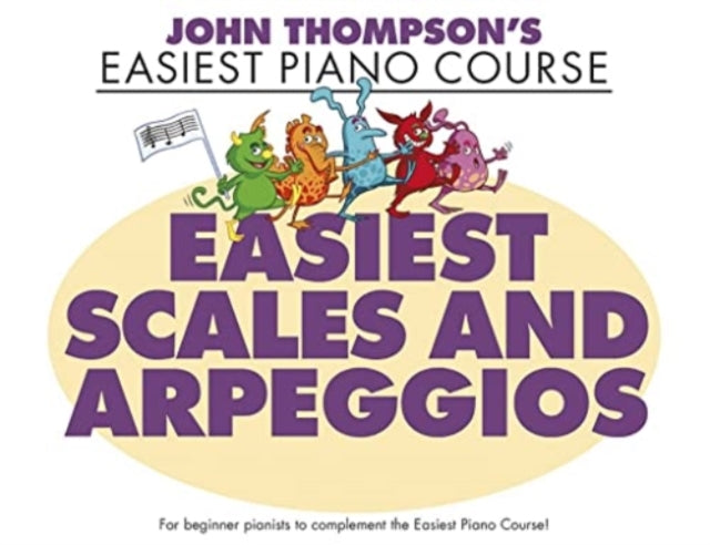 JOHN THOMPSONS EASIEST SCALES  ARPEGGIO