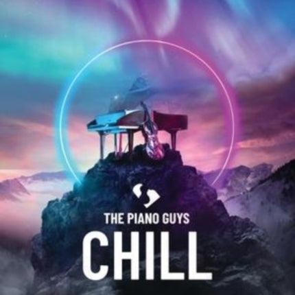 The Piano Guys - Chill: For Piano and Cello