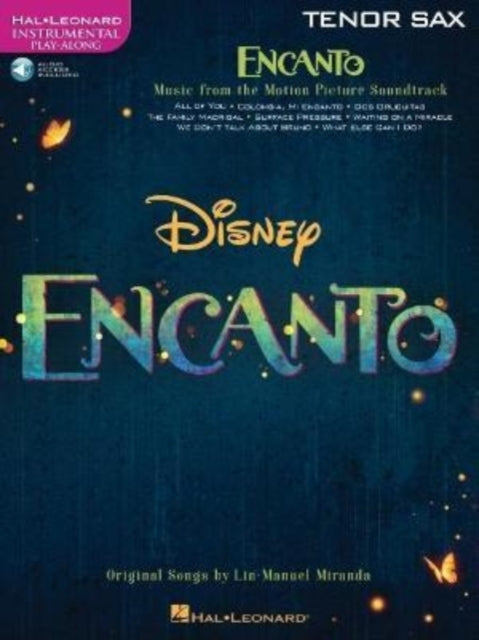 Encanto for Tenor Sax: Instrumental Play-Along - from the Motion Picture Soundtrack