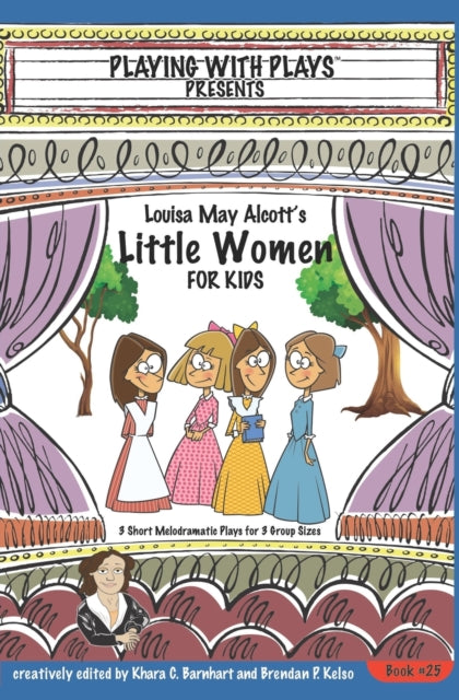 Louisa May Alcott's Little Women for Kids: 3