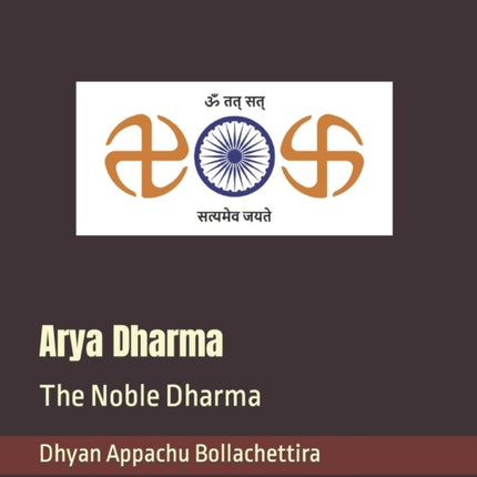 Arya Dharma: The Noble Dharma