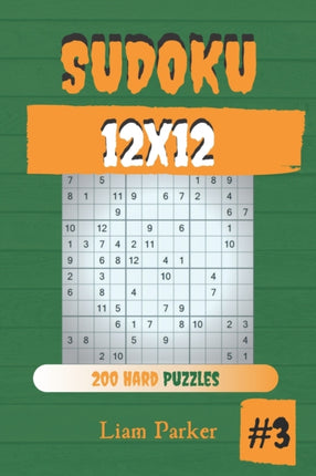 Sudoku 12x12 - 200 Hard Puzzles vol.3