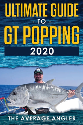 Ultimate guide to GT popping 2020