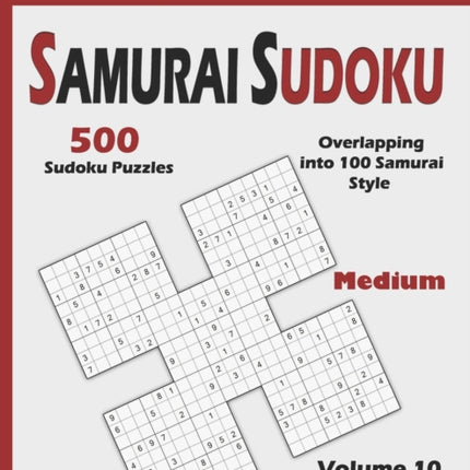 Samurai Sudoku: 500 Medium Sudoku Puzzles Overlapping into 100 Samurai Style