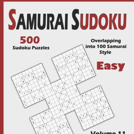 Samurai Sudoku: 500 Easy Sudoku Puzzles Overlapping into 100 Samurai Style