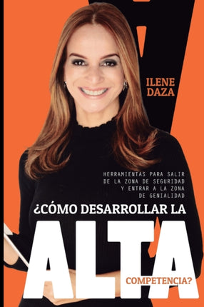 Cómo desarrollar la alta competencia