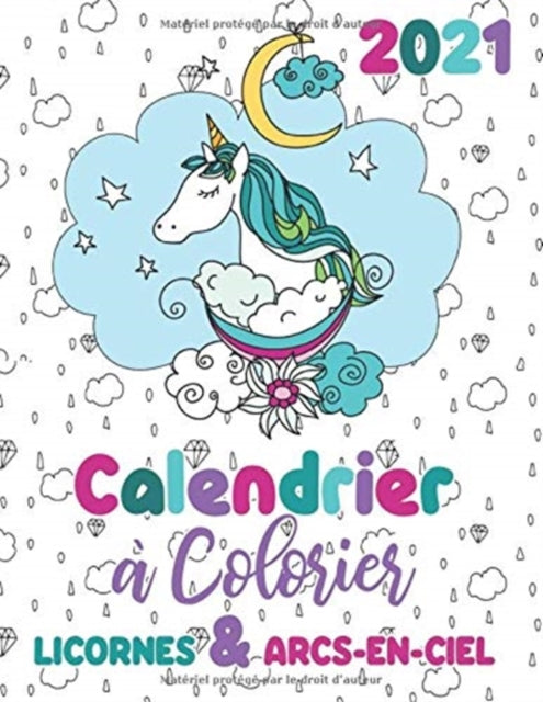 2021 Calendrier à colorier licornes &