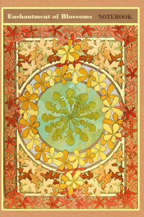 Enchantment of Blossoms NOTEBOOK [ruled Notebook/Journal/Diary to write in, 60 sheets, Medium Size (A5) 6x9 inches]