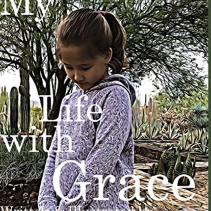 My Life with Grace: What is grace? What it means