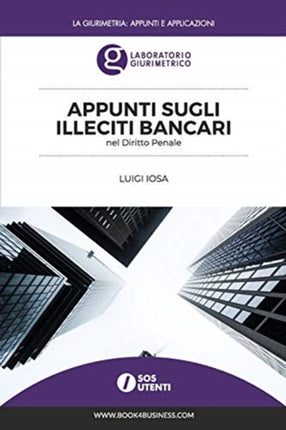 Appunti sugli illeciti bancari nel Diritto