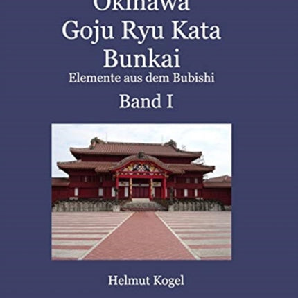 Okinawa Goju Ryu Kata Band 1: Bunkai, Elemente aus dem Bubishi