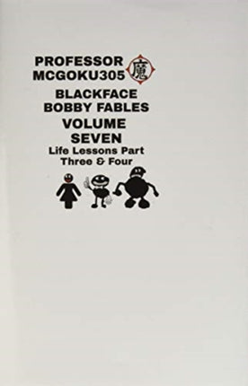 Blackface Bobby Fables Volume 7 Life Lessons Part