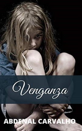 Venganza: Romance de Ficción