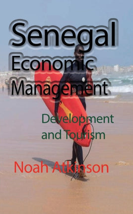 Senegal Economic Management: Development and
