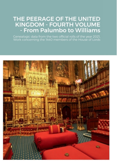 THE PEERAGE OF THE UNITED KINGDOM - FOURTH VOLUME