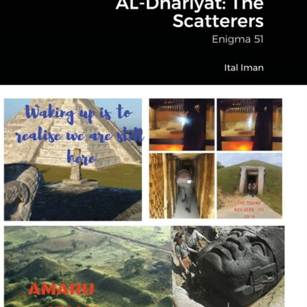 AL-Dhariyat: The Scatterers: Enigma 51