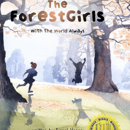 The ForestGirls, with the World Always