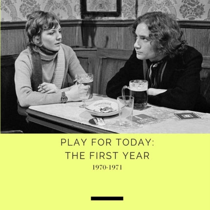 Play for Today: The First Year: 1970-1971